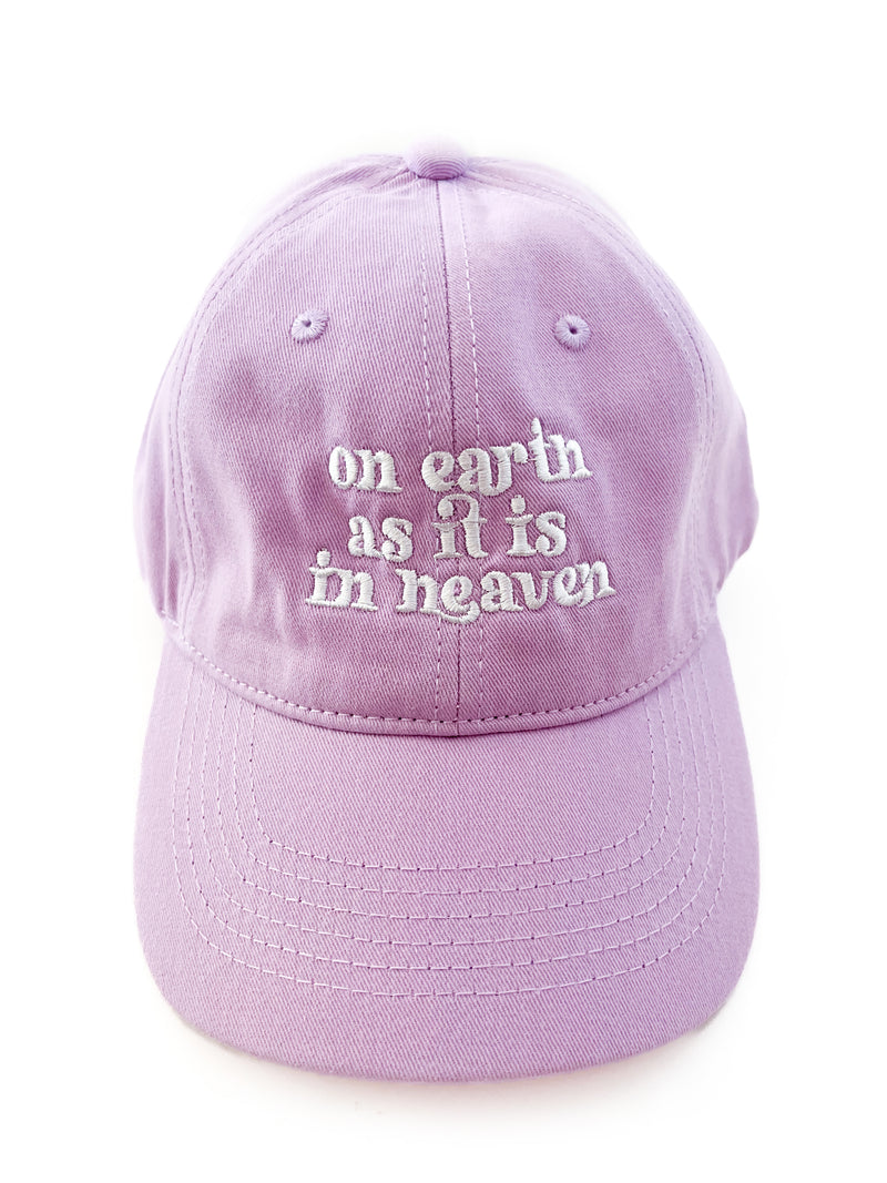 On Earth As It Is In Heaven Baseball Hat