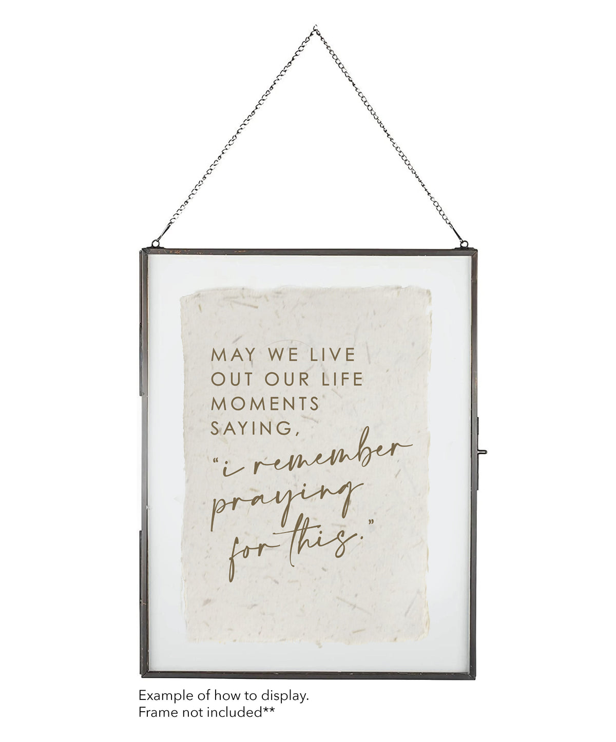 May We Live Out Our Life Cotton Print