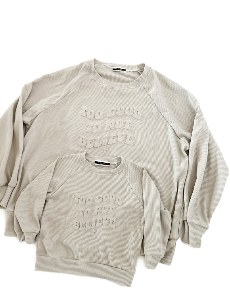 Too Good To Not Believe Waffle Toddler Crewneck