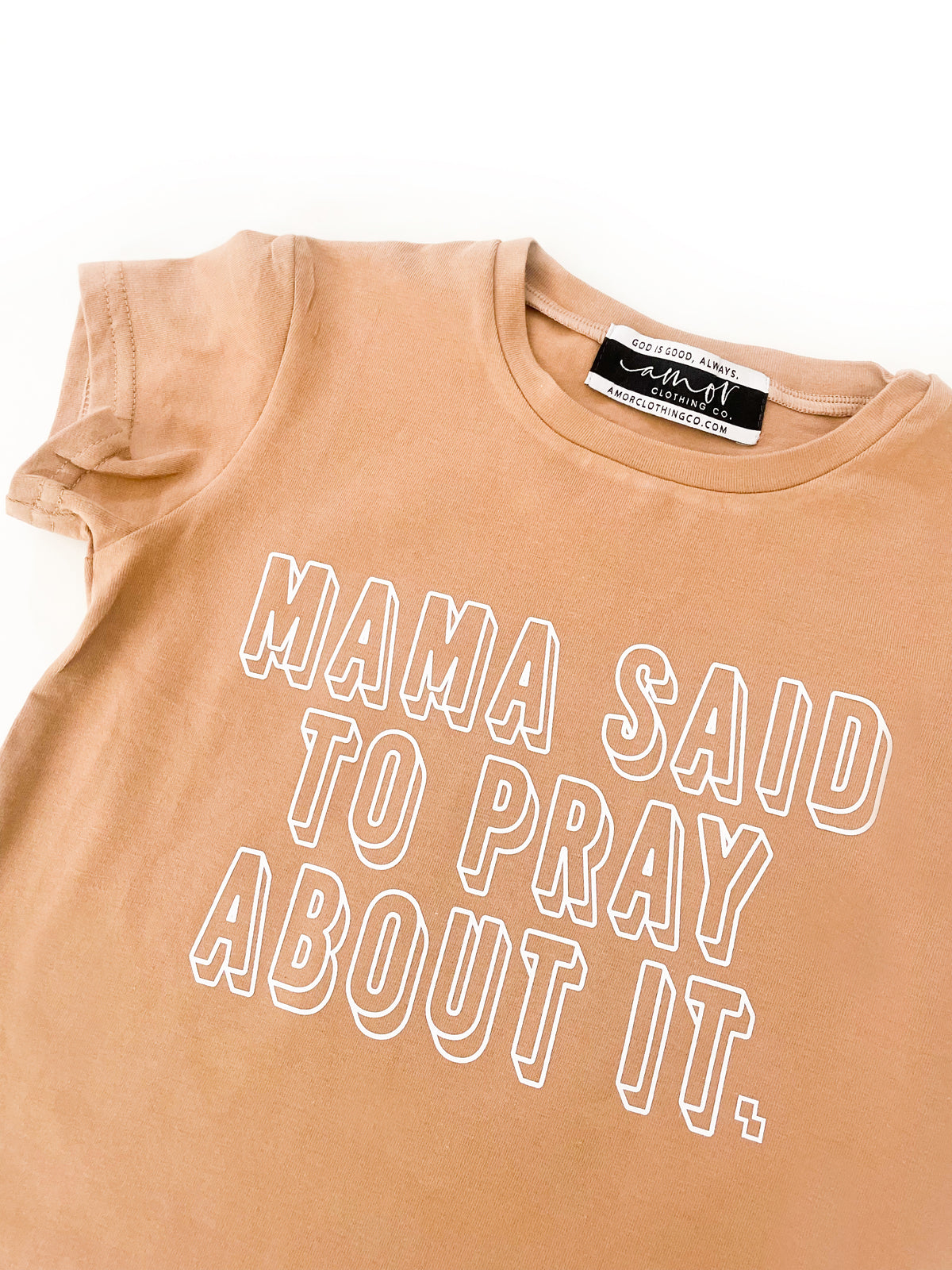 Mama Said To Pray About It Tee