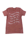 LAST CHANCE** By the grace of God Unisex Adult Tee